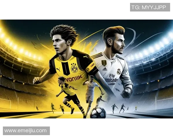 英超激战：皇马绝杀多特蒙德全场沸腾数据分析揭示精彩瞬间